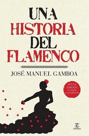 HISTORIA DEL FLAMENCO, UNA | 9788467036879 | GAMBOA, JOSE MANUEL