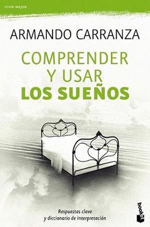 COMPRENDER Y USAR LOS SUEÑOS | 9788427037779 | CARRANZA, ARMANDO