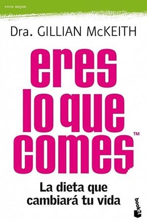 ERES LO QUE COMES | 9788408104285 | MCKEITH, GILLIAN | Llibreria L'Illa - Llibreria Online de Mollet - Comprar llibres online
