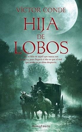 HIJA DE LOBOS | 9788445078396 | CONDE, VICTOR | Llibreria L'Illa - Llibreria Online de Mollet - Comprar llibres online