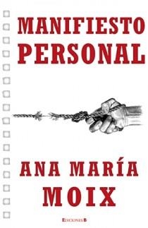 MANIFIESTO PERSONAL | 9788466601184 | MOIX, ANA MARIA | Llibreria L'Illa - Llibreria Online de Mollet - Comprar llibres online
