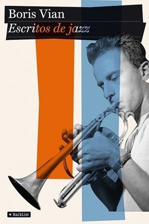 ESCRITOS DE JAZZ | 9788408103318 | VIAN, BORIS | Llibreria L'Illa - Llibreria Online de Mollet - Comprar llibres online