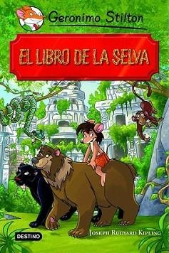 LIBRO DE LA SELVA, EL | 9788408102137 | GERONIMO STILTON | Llibreria L'Illa - Llibreria Online de Mollet - Comprar llibres online