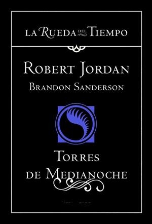 TORRES DE MEDIANOCHE | 9788448038694 | JORDAN, ROBERT / BRANDON SANDER | Llibreria L'Illa - Llibreria Online de Mollet - Comprar llibres online