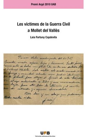 VÍCTIMES DE LA GUERRA CIVIL A MOLLET DEL VALLÈS, LES | 9788449026836 | FORTUNY CAPDEVILA, LAIA | Llibreria L'Illa - Llibreria Online de Mollet - Comprar llibres online