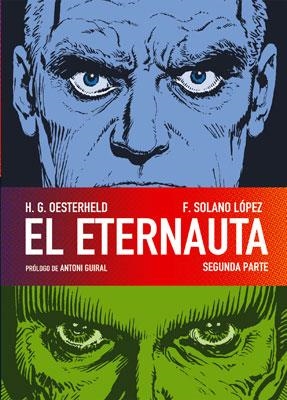ETERNAUTA 2, EL | 9788467906356 | OESTERHELD,H G/SOLANO LOPEZ | Llibreria L'Illa - Llibreria Online de Mollet - Comprar llibres online