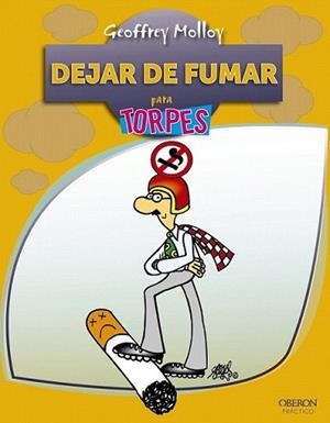 DEJAR DE FUMAR | 9788441530027 | MOLLOY, GEOFFREY | Llibreria L'Illa - Llibreria Online de Mollet - Comprar llibres online