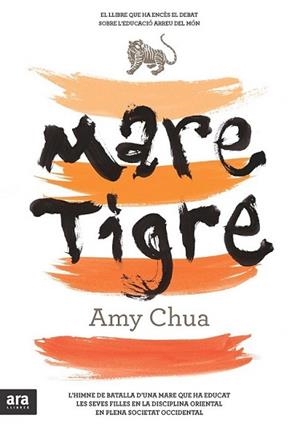MARE TIGRE | 9788415224037 | CHUA, AMY | Llibreria L'Illa - Llibreria Online de Mollet - Comprar llibres online
