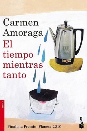 TIEMPO MIENTRAS TANTO, EL | 9788408105633 | AMORAGA, CARMEN | Llibreria L'Illa - Llibreria Online de Mollet - Comprar llibres online