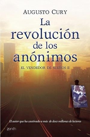 REVOLUCION DE LOS ANONIMOS, LA | 9788408102731 | CURY, AUGUSTO