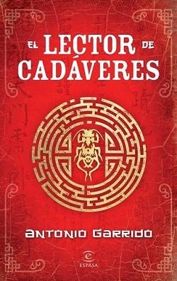 LECTOR DE CADÁVERES, EL | 9788467037586 | GARRIDO, ANTONIO | Llibreria L'Illa - Llibreria Online de Mollet - Comprar llibres online