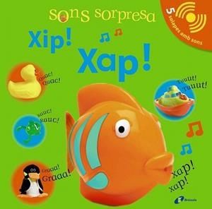 SONS SORPRESA - XIP! XAP! | 9788499061184 | SIRETT, DAWN | Llibreria L'Illa - Llibreria Online de Mollet - Comprar llibres online