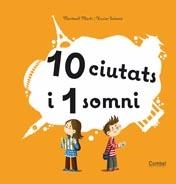 10 CIUTATS I UN SOMNI | 9788498256901 | MARTÍ ORRIOLS, MERITXELL | Llibreria L'Illa - Llibreria Online de Mollet - Comprar llibres online