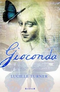 GIOCONDA | 9788466647243 | TURNER, LUCILLE | Llibreria L'Illa - Llibreria Online de Mollet - Comprar llibres online
