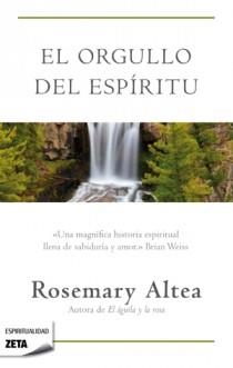 ORGULLO DEL ESPIRITU, EL | 9788498725605 | ALTEA, ROSEMARY | Llibreria L'Illa - Llibreria Online de Mollet - Comprar llibres online