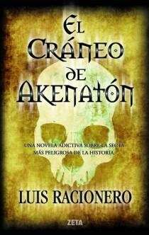 CRANEO DE AKHENATON, EL | 9788498725582 | RACIONERO, LUIS | Llibreria L'Illa - Llibreria Online de Mollet - Comprar llibres online