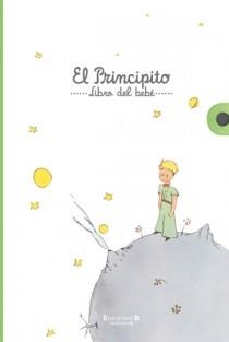 LIBRO DEL BEBE. EL PRINCIPITO | 9788466649698 | SAINT-EXUPERY, ANTOINE DE | Llibreria L'Illa - Llibreria Online de Mollet - Comprar llibres online