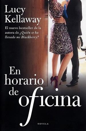 EN HORARIO DE OFICINA | 9788415320067 | KELLAWAY, LUCY | Llibreria L'Illa - Llibreria Online de Mollet - Comprar llibres online