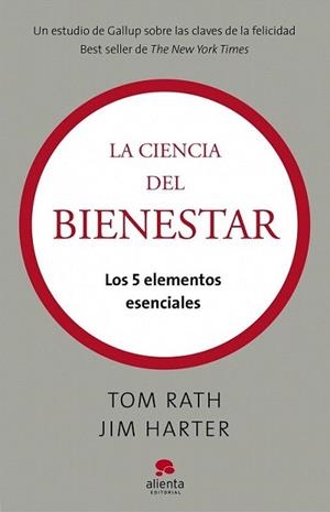 CIENCIA DEL BIENESTAR, LA | 9788415320050 | RATH, TOM / JIM HARTER | Llibreria L'Illa - Llibreria Online de Mollet - Comprar llibres online