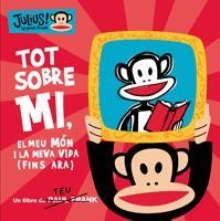 TOT SOBRE MI | 9788424637231 | FRANK, PAUL | Llibreria L'Illa - Llibreria Online de Mollet - Comprar llibres online