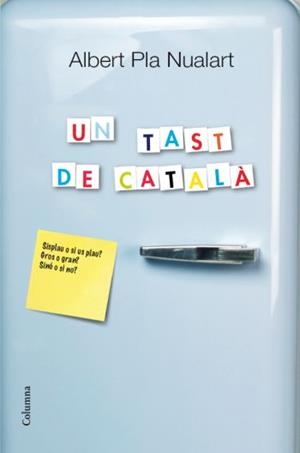 TAST DE CATALÀ, UN | 9788466414203 | PLA, ALBERT | Llibreria L'Illa - Llibreria Online de Mollet - Comprar llibres online