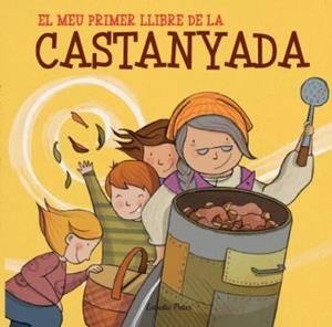 MEU PRIMER LLIBRE DE LA CASTANYADA, EL | 9788499325545 | DIVERSOS AUTORS