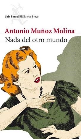 NADA DEL OTRO MUNDO | 9788432213007 | MUÑOZ MOLINA, ANTONIO | Llibreria L'Illa - Llibreria Online de Mollet - Comprar llibres online