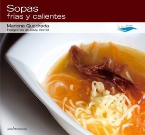 SOPAS. FRIAS Y CALIENTES | 9788415088028 | QUADRADA, MARIONA | Llibreria L'Illa - Llibreria Online de Mollet - Comprar llibres online