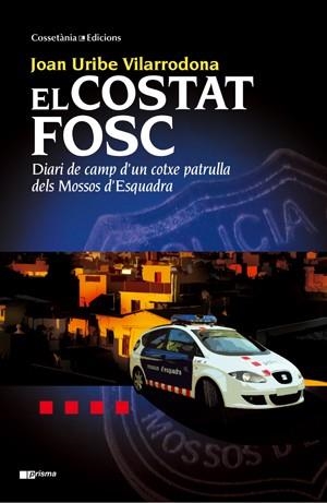 COSTAT FOSC, EL | 9788497918992 | URIBE VILARRODONA, JOAN