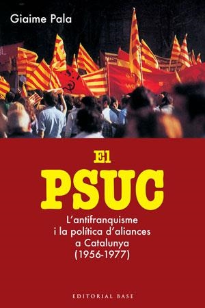 PSUC (1956-1977) | 9788415267324 | PALA, GIAIME