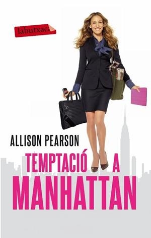 TEMPTACIÓ A MANHATTAN. LA VIDA FRENÈTICA DE LA KATE | 9788499303635 | PEARSON, ALLISON