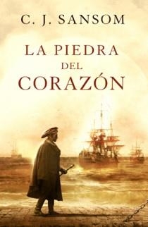 PIEDRA DEL CORAZON, LA | 9788466649193 | SANSOM, C.J. | Llibreria L'Illa - Llibreria Online de Mollet - Comprar llibres online
