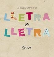 LLETRA A LLETRA | 9788498256888 | NAVARRO SIMON, ÀNGELS | Llibreria L'Illa - Llibreria Online de Mollet - Comprar llibres online
