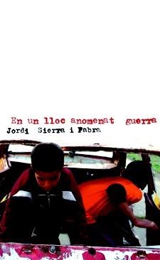 EN UN LLOC ANOMENAT GUERRA | 9788424641382 | SIERRA I FABRA, JORDI