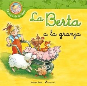 BERTA A LA GRANJA, LA | 9788499326276 | SCHNEIDER, LIANE | Llibreria L'Illa - Llibreria Online de Mollet - Comprar llibres online