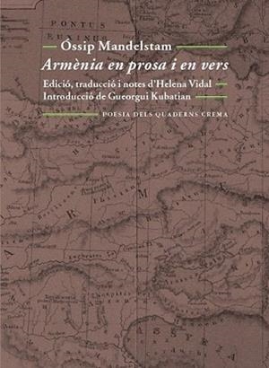 ARMÈNIA EN PROSA I VERS | 9788477275183 | MANDELSTAM, ÓSSIP | Llibreria L'Illa - Llibreria Online de Mollet - Comprar llibres online
