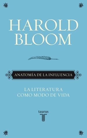 ANATOMIA DE LA INFLUENCIA | 9788430608089 | BLOOM, HAROLD