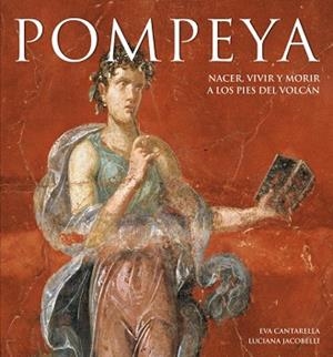 POMPEYA | 9788481564853 | CANTARELLA, EVA / JACOBELLI LUCIANA | Llibreria L'Illa - Llibreria Online de Mollet - Comprar llibres online