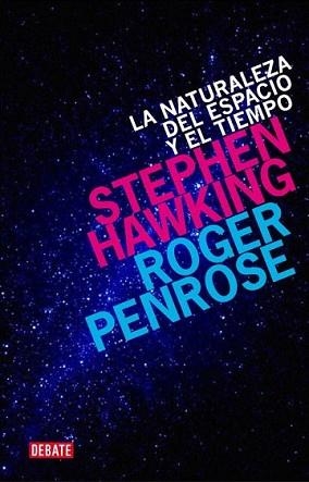 NATURALEZA DEL ESPACIO Y EL TIEMPO, LA | 9788499920542 | HAWKING, STEPHEN / PENROSE ROGER | Llibreria L'Illa - Llibreria Online de Mollet - Comprar llibres online
