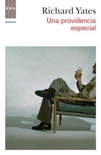 PROVIDENCIA ESPECIAL, UNA | 9788490061183 | YATES, RICHARD | Llibreria L'Illa - Llibreria Online de Mollet - Comprar llibres online