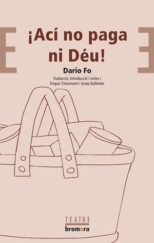 ACI NO PAGA NI DÉU | 9788476601389 | Fo, Darío