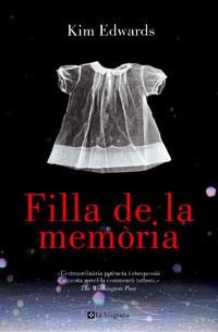 FILLA DE LA MEMORIA | 9788479010720 | EDWARDS, KIM | Llibreria L'Illa - Llibreria Online de Mollet - Comprar llibres online
