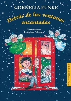 DETRAS DE LAS VENTANAS ENCANTADAS | 9788498416206 | FUNKE, CORNELIA | Llibreria L'Illa - Llibreria Online de Mollet - Comprar llibres online