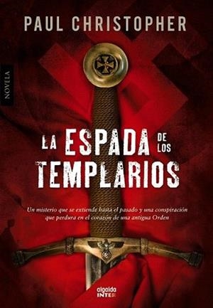 ESPADA DE LOS TEMPLARIOS, LA | 9788498776843 | CHRISTOPHER, PAUL | Llibreria L'Illa - Llibreria Online de Mollet - Comprar llibres online