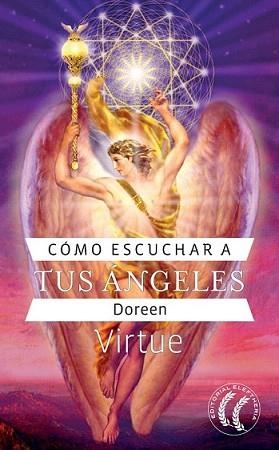CÓMO ESCUCHAR A TUS ÁNGELES | 9788493527426 | VIRTUE, DOREEN | Llibreria L'Illa - Llibreria Online de Mollet - Comprar llibres online