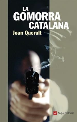 GOMORRA CATALANA, LA | 9788415002796 | QUERALT, JOAN | Llibreria L'Illa - Llibreria Online de Mollet - Comprar llibres online