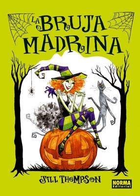 BRUJA MADRINA, LA | 9788467906172 | THOMPSON, JILL | Llibreria L'Illa - Llibreria Online de Mollet - Comprar llibres online