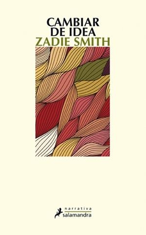 CAMBIAR DE IDEA | 9788498383997 | SMITH, ZADIE | Llibreria L'Illa - Llibreria Online de Mollet - Comprar llibres online