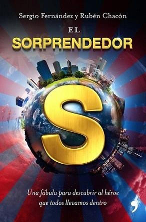 SORPRENDEDOR, EL | 9788499980492 | FERNÁNDEZ, SERGIO  / RUBÉN CHACÓN | Llibreria L'Illa - Llibreria Online de Mollet - Comprar llibres online