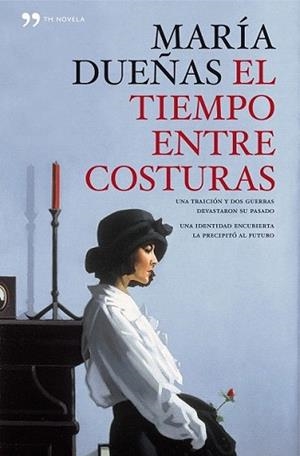 TIEMPO ENTRE COSTURAS, EL | 9788499980508 | DUEÑAS, MARIA | Llibreria L'Illa - Llibreria Online de Mollet - Comprar llibres online